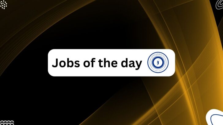 Jobs of the day